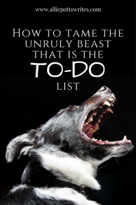 How to tame the unruly beast that is the to-do list - www.alliepottswrites.com