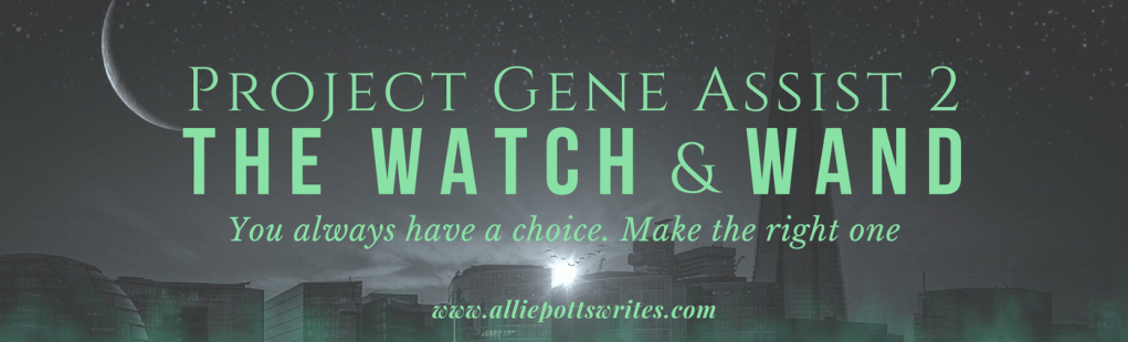The Watch and Wand, the latest in the Project Gene Assist #Book Series Launches December 5th www.alliepottswrites.com